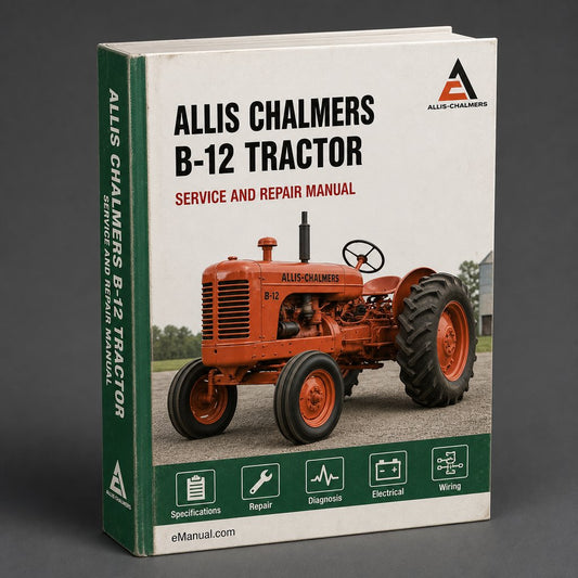 Allis Chalmers B 12 Tractor Workshop Service Repair Manual