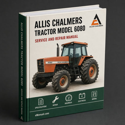 Allis Chalmers Tractor Model 6080 Workshop Service Repair Manual