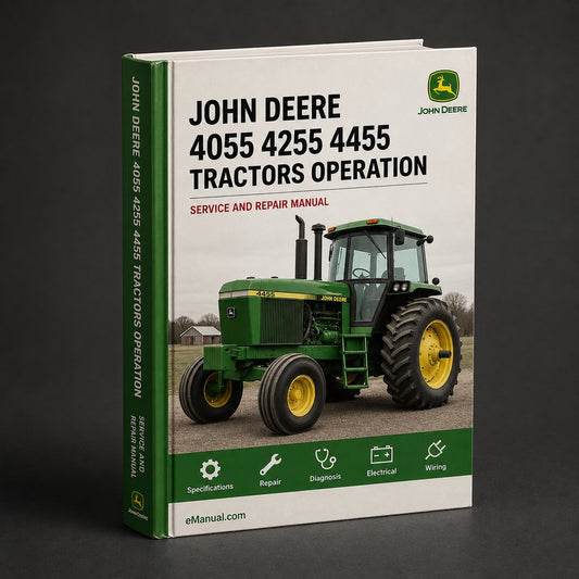 John Deere 4055 4255 4455 Tractors Operation & Tests Technical Manual
