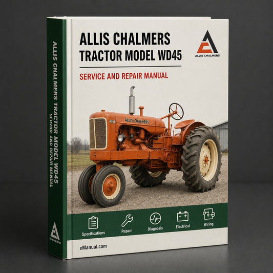 Allis Chalmers Tractor Model WD45 Factory Service Repair Manual