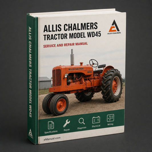 Allis Chalmers Tractor Model WD45 Workshop Service Repair Manual