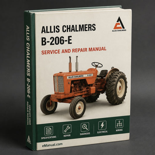 Allis Chalmers B-206-E Factory Service Repair Manual