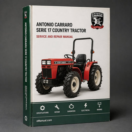 Antonio Carraro Serie 17 Country Tractor Repair Service