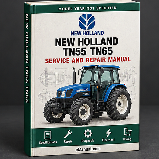 New Holland TN55 TN65 TN70 TN75 Tractor Workshop Service Repair Manual