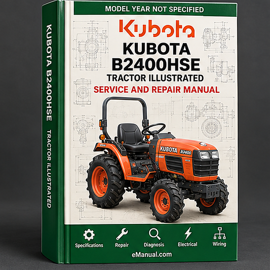 Kubota B2400HSE Tractor Illustrated Master Parts List Manual