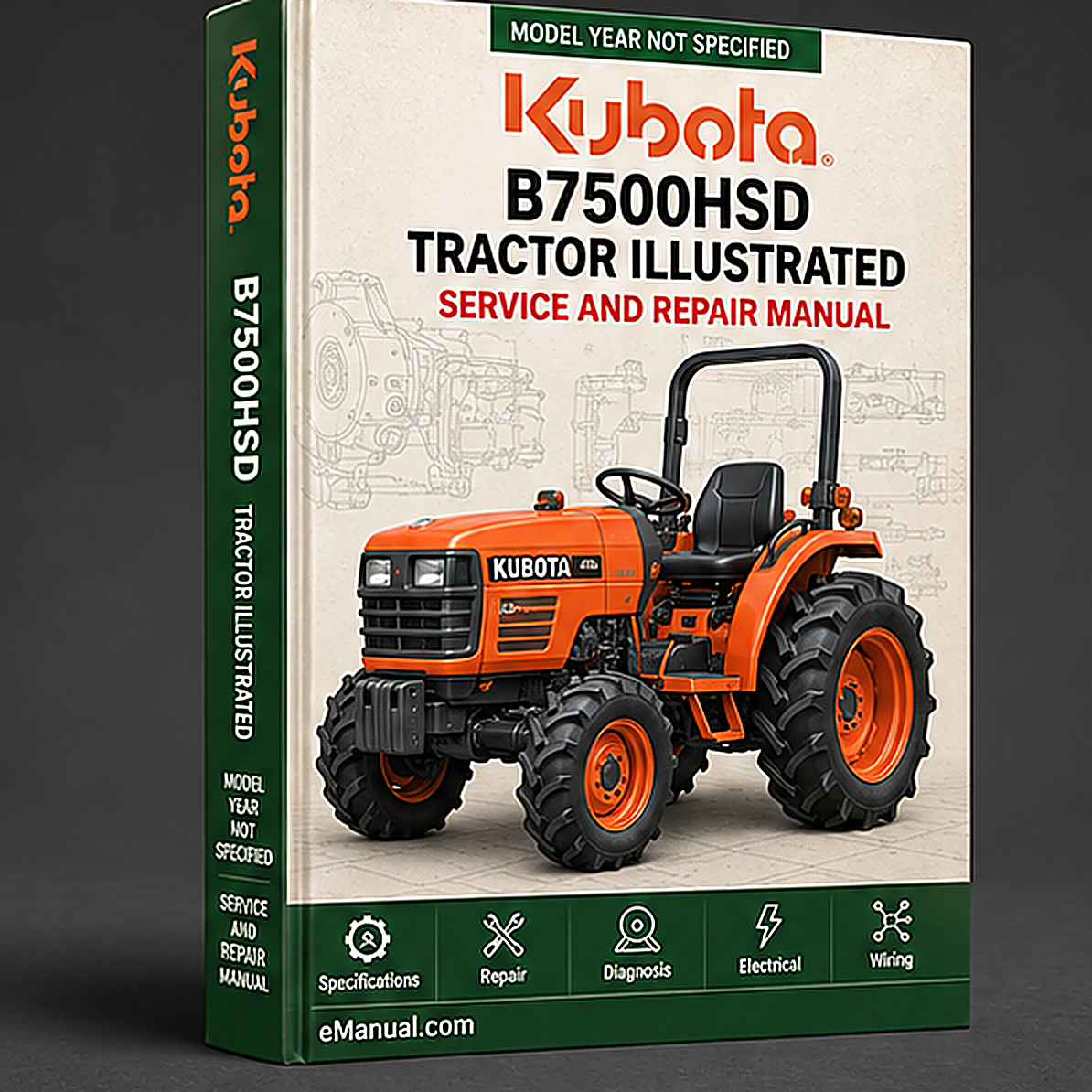 Kubota B7500HSD Tractor Illustrated Master Parts List Manual