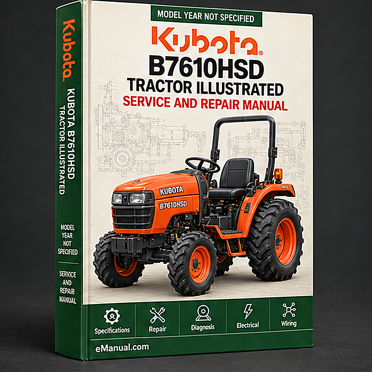 Kubota B7610HSD Tractor Illustrated Master Parts List Manual
