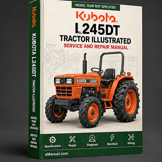 Kubota L245DT Tractor Illustrated Master Parts List Manual