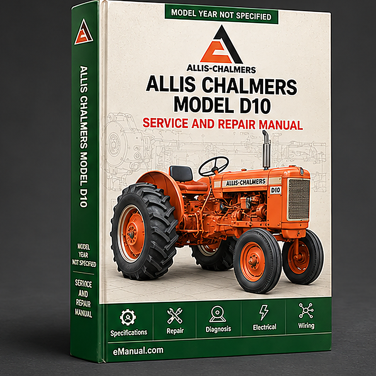 Allis Chalmers Model D10 Tractor All Service Repair Manual