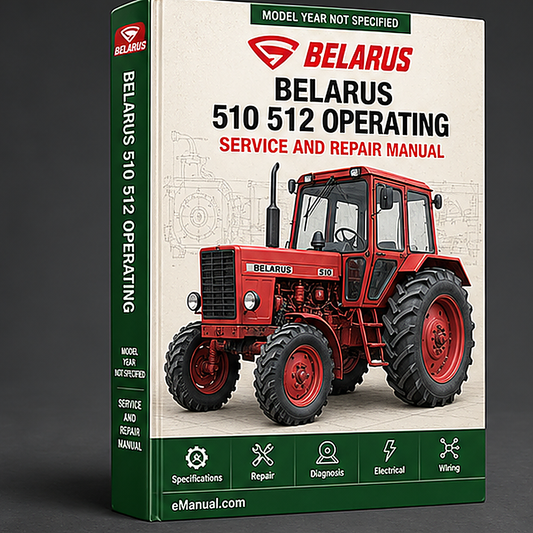 Belarus 510 512 Operating Maintenance Workshop Manual
