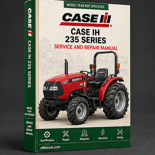 Case IH 235 Series Tractor Service Repair Workshop Manual