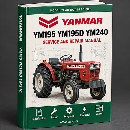 Yanmar YM195 YM195D YM240 YM240D YM330 YM330D Tractor Industrial Service Repair Workshop Manual