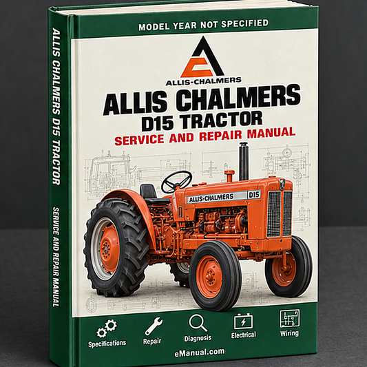 Allis Chalmers D15 Tractor Workshop Service Manual