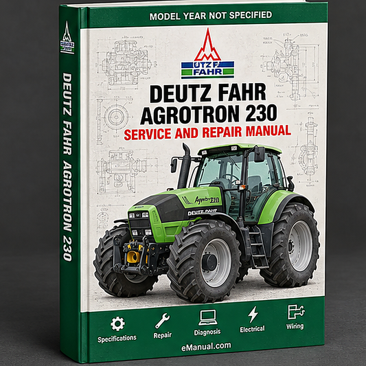 Deutz Fahr Agrotron 230 260 MK3 Tractor Service Repair Workshop Manual