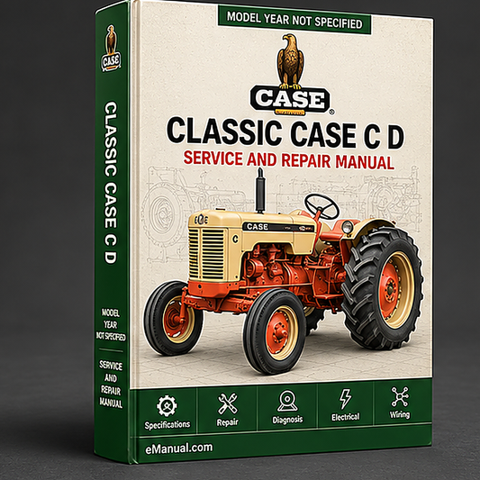 Classic Case C D L LA R S V VA Tractor Service Manual