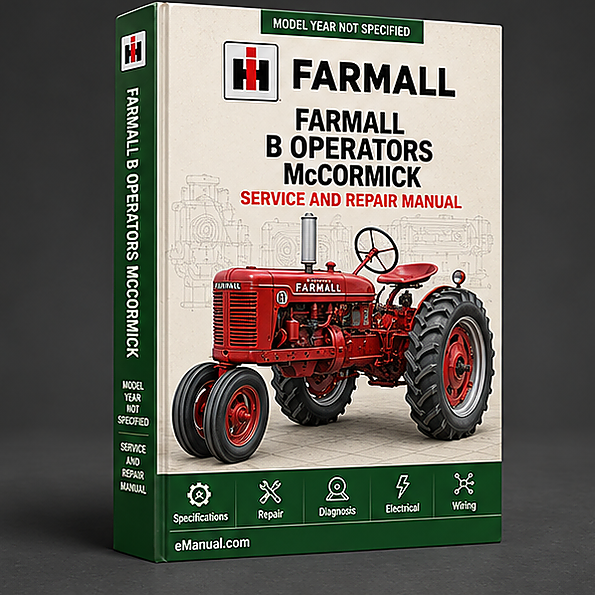 Farmall B Operators Owners Manual McCormick Deering IH