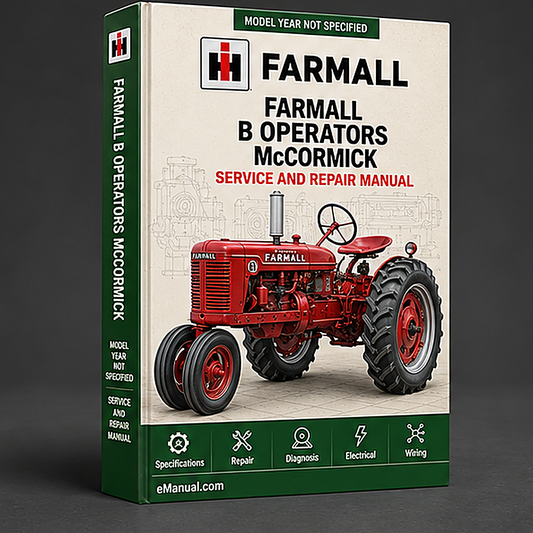 Farmall B Operators Owners Manual McCormick Deering IH