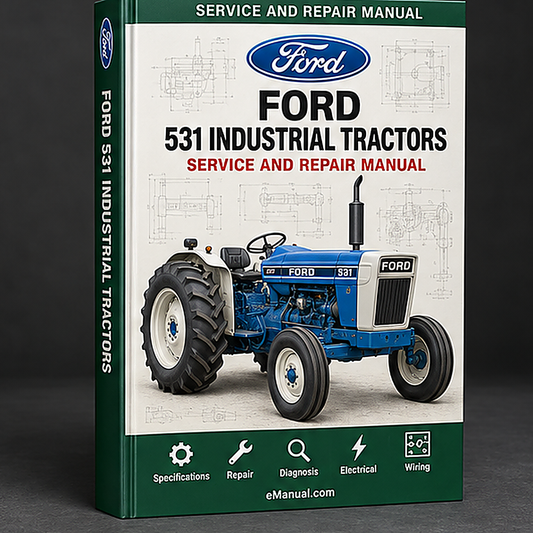Ford 531 Industrial Tractors Owners Operators Maintenance Manual Ford Tractor