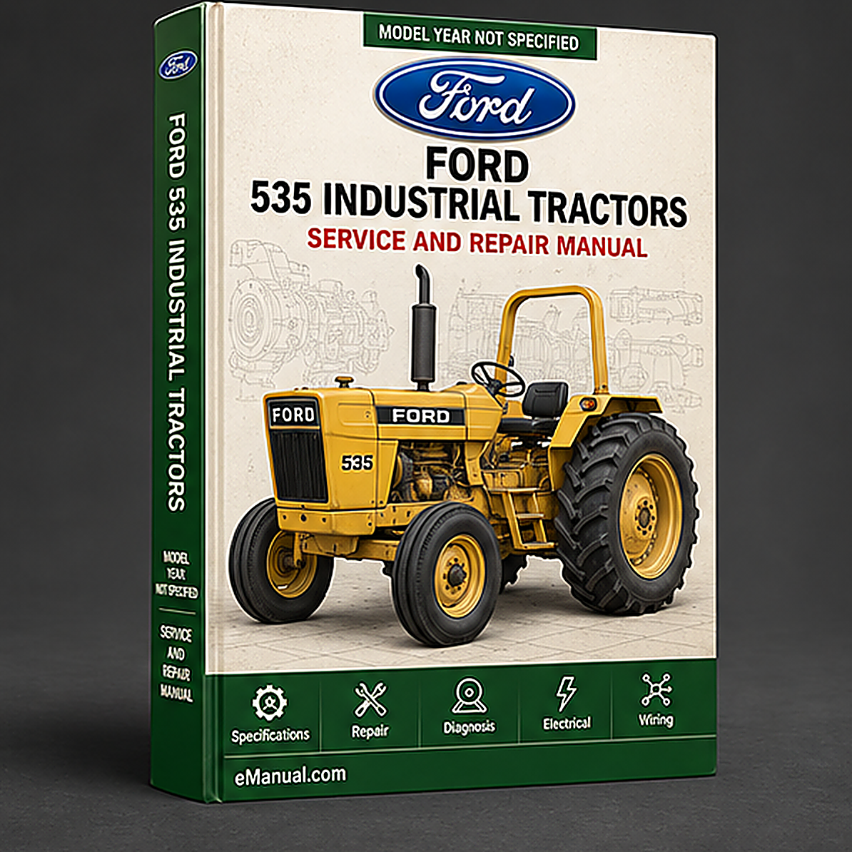 Ford 535 Industrial Tractors Owners Operators Maintenance Manual Ford Tractor