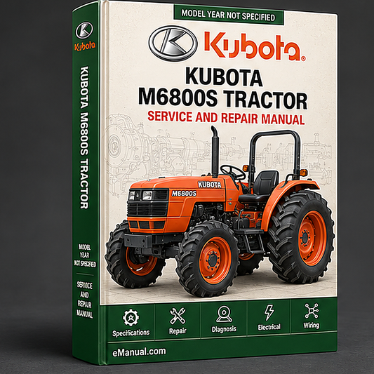 Kubota M6800S Tractor Factory Service Repair Manual