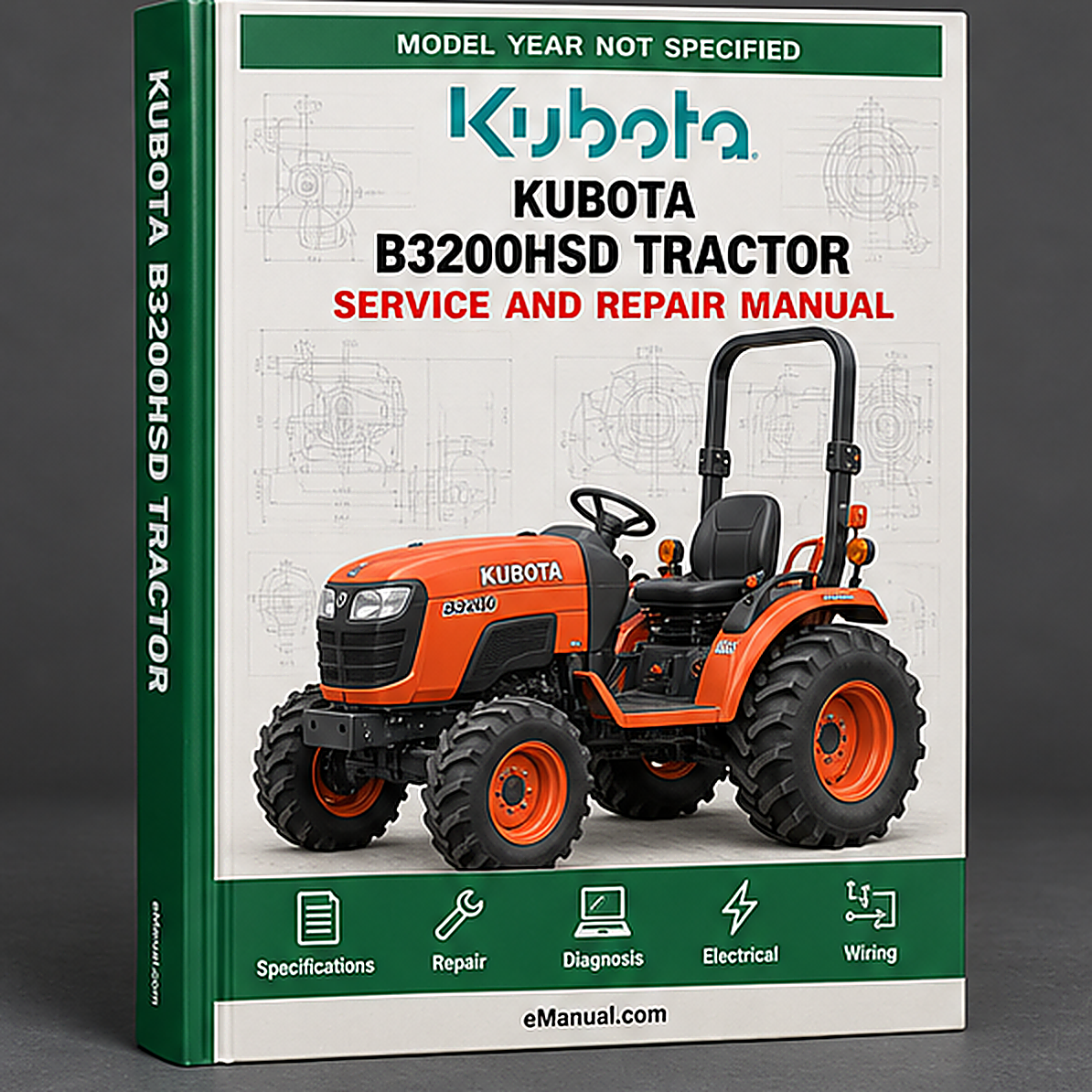 Kubota B3200HSD Tractor Workshop Service Repair Manual