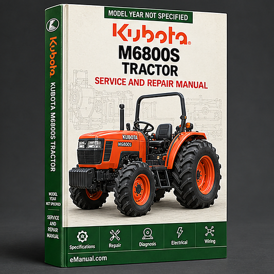 Kubota M6800S Tractor Service Repair Workshop Manual