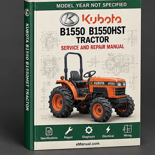 Kubota B1550 B1550HST Tractor Workshop Repair Service Manual