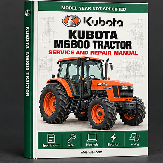 Kubota M6800 Tractor Service Repair Workshop Manual