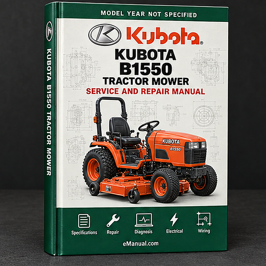 Kubota B1550 Tractor and Mower Workshop Service Manual