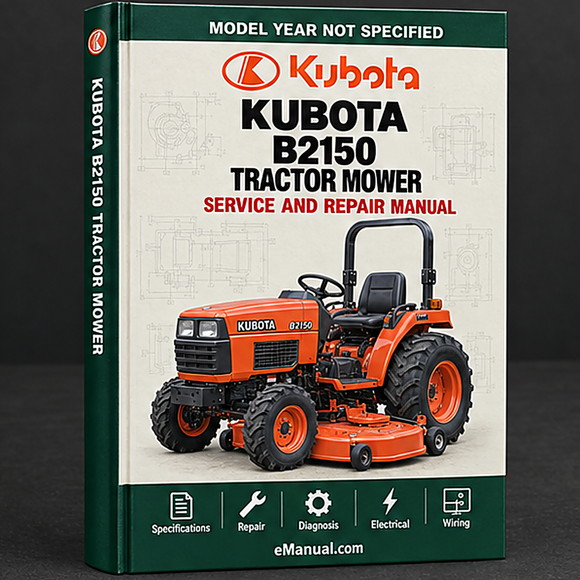 Kubota B2150 Tractor and Mower Workshop Service Manual