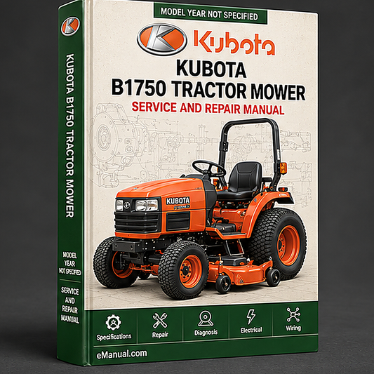 Kubota B1750 Tractor and Mower Workshop Service Manual