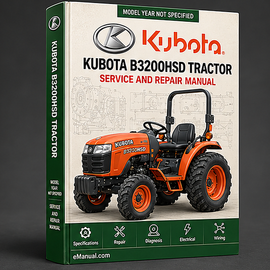 Kubota B3200HSD Tractor Workshop Repair Service Manual