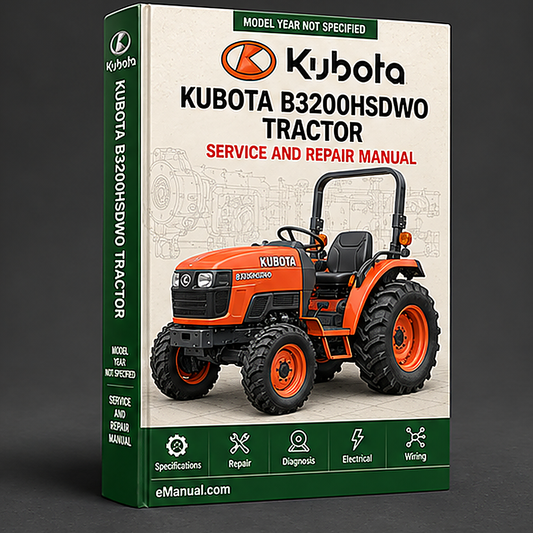 Kubota B3200HSDWO Tractor Factory Service Repair Manual