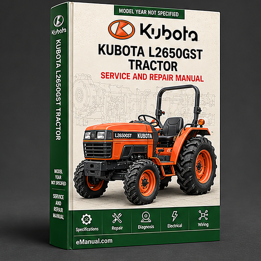 Kubota L2650GST Tractor Factory Service Repair Manual