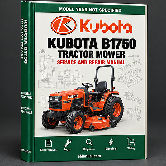 Kubota B1750 Tractor and Mower Service Workshop Manual
