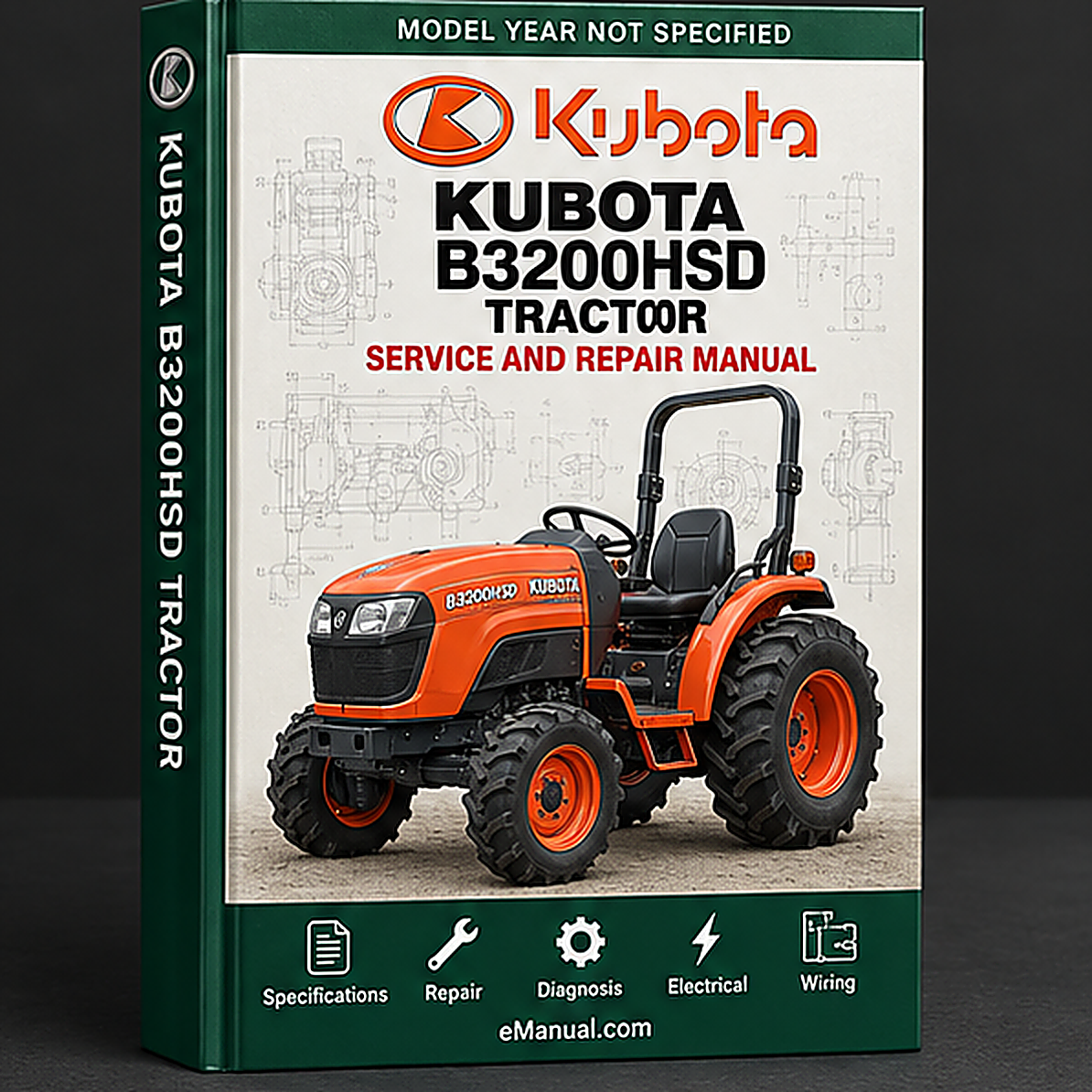 Kubota B3200HSD Tractor Service Repair Workshop Manual
