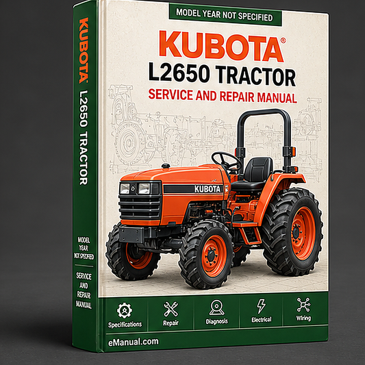 Kubota L2650 Tractor Service Repair Workshop Manual