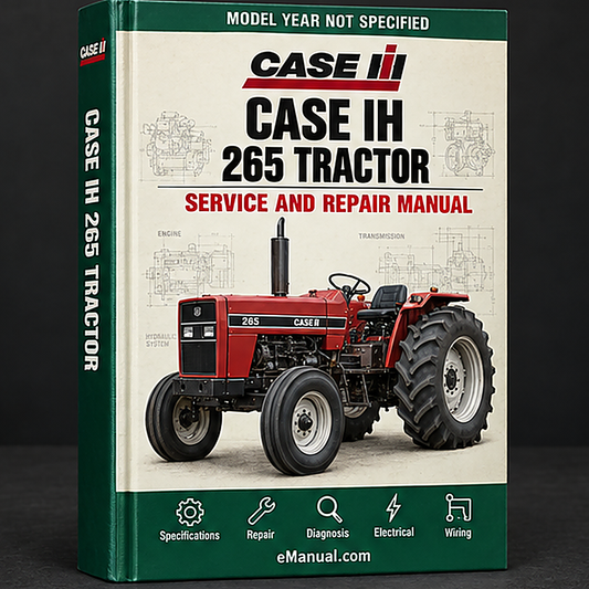 Case IH 265 Tractor Repair Service Manual
