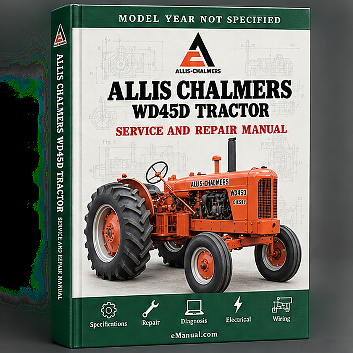 Allis Chalmers WD45D Tractor Workshop Repair Service Manual