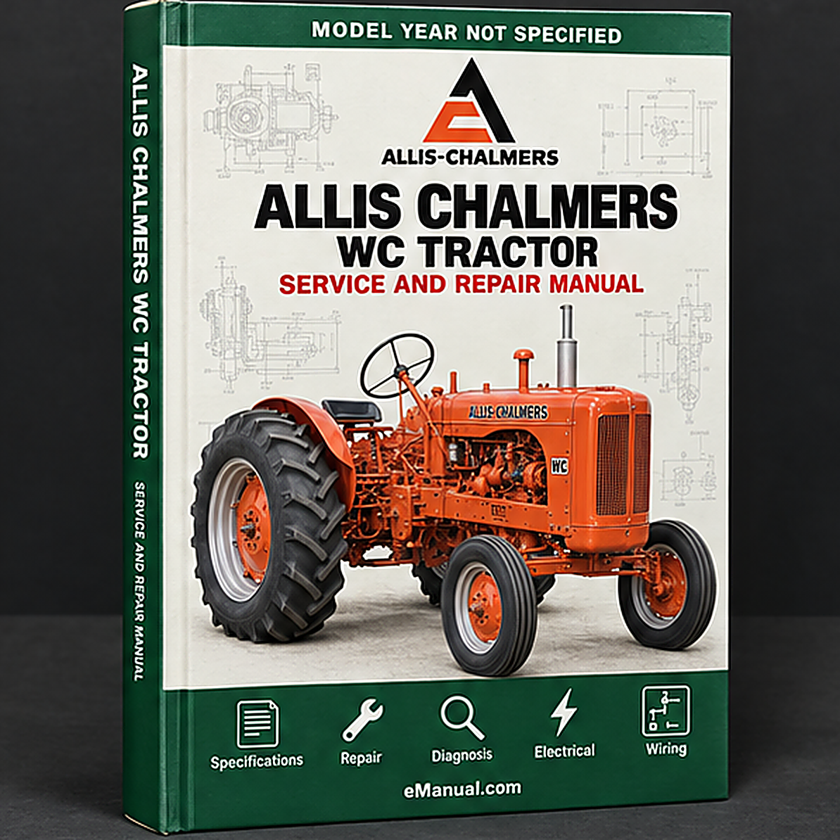 Allis Chalmers WC Tractor Workshop Repair Service Manual