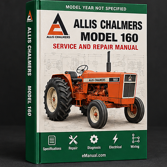 Allis Chalmers Model 160 Tractor WSM Service Manual Repair