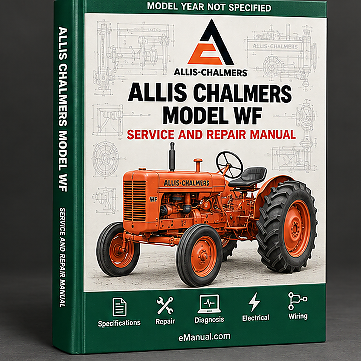 Allis Chalmers Model WF Tractor WSM Service Manual Repair