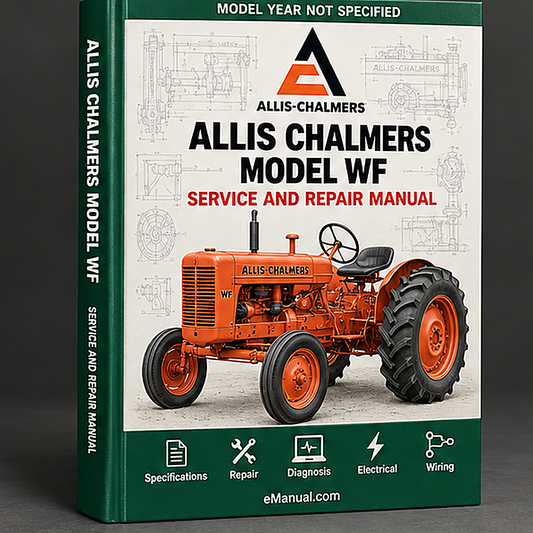 Allis Chalmers Model WF Tractor WSM Service Manual Repair