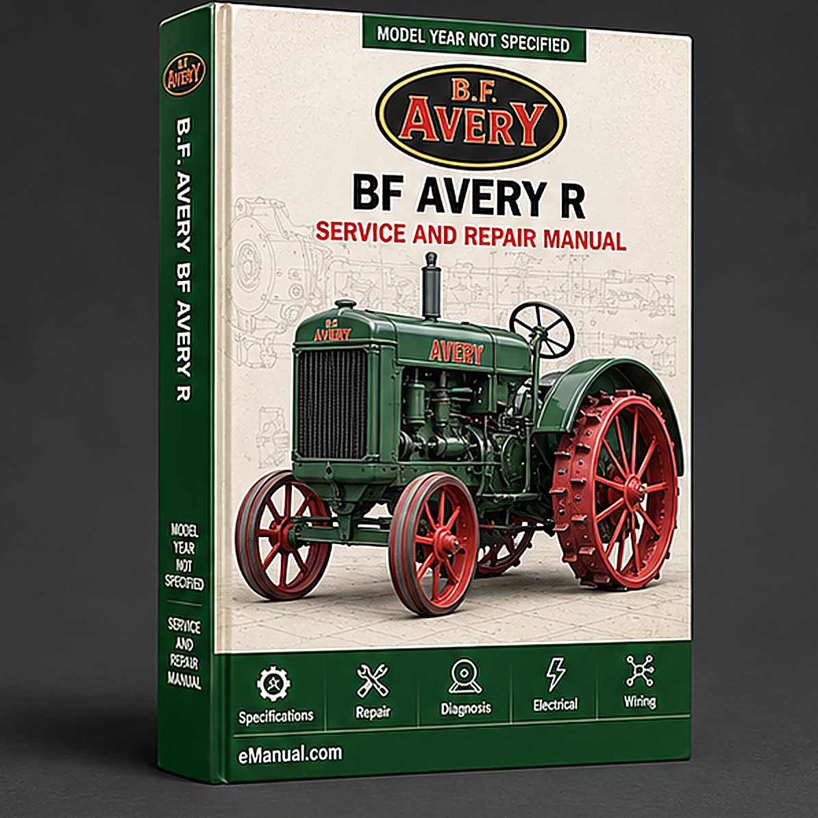 B.F. BF Avery R Tractor Factory Service Repair Manual