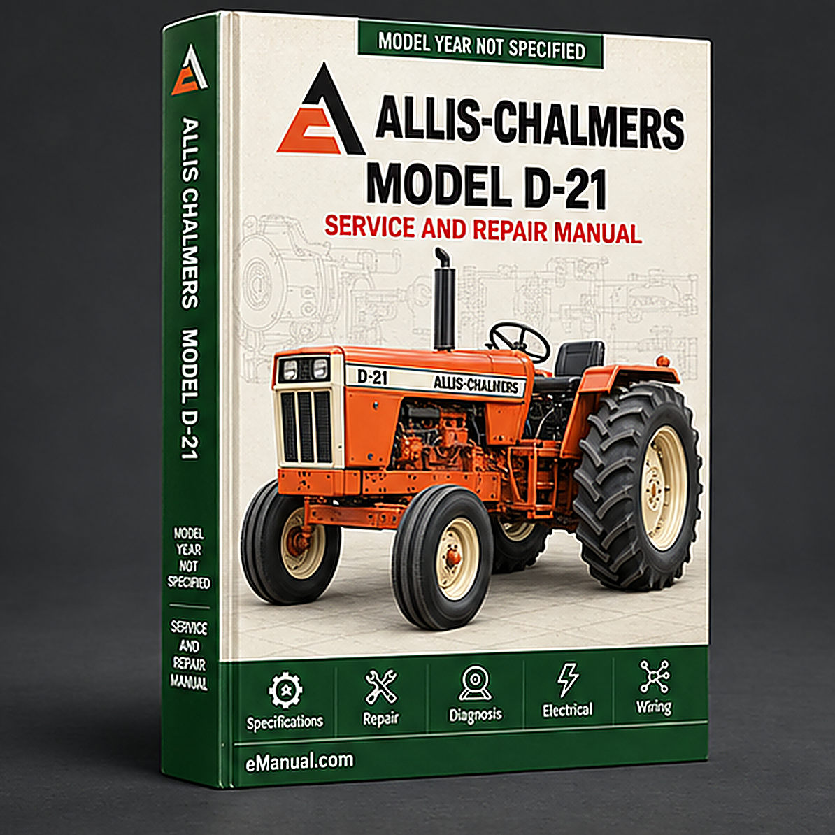 Allis Chalmers Model D-21 Tractor Workshop Service Manual