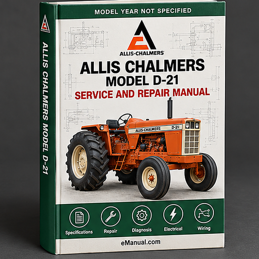 Allis Chalmers Model D-21 series II Tractor Workshop Service Repair Manual