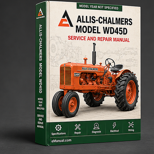 Allis Chalmers Model WD45D Tractor Workshop Service Manual