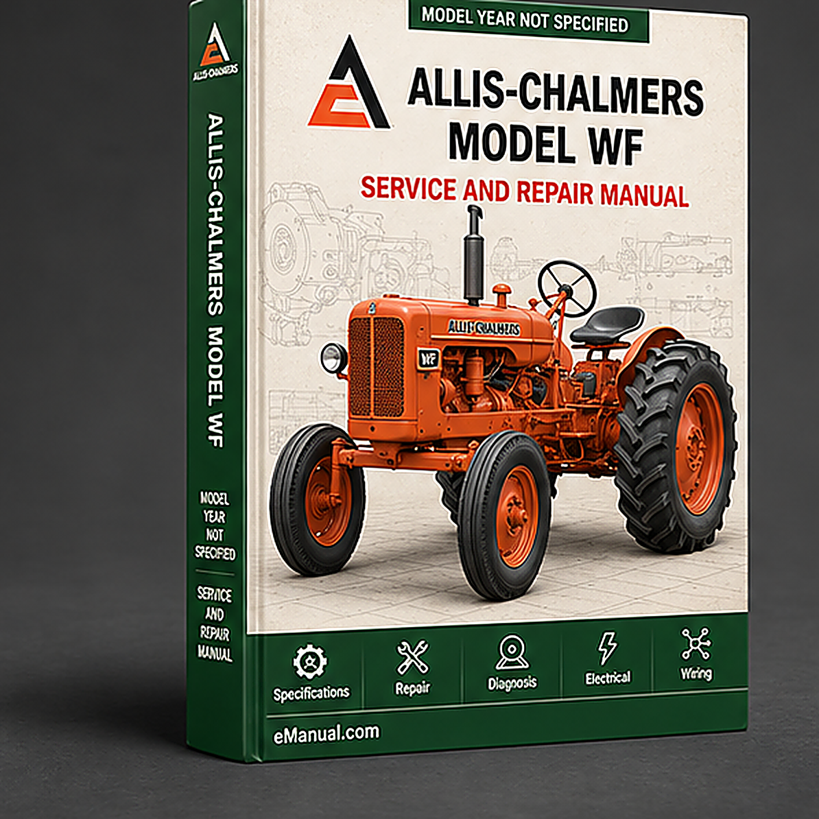 Allis Chalmers Model WF Tractor Workshop Service Manual