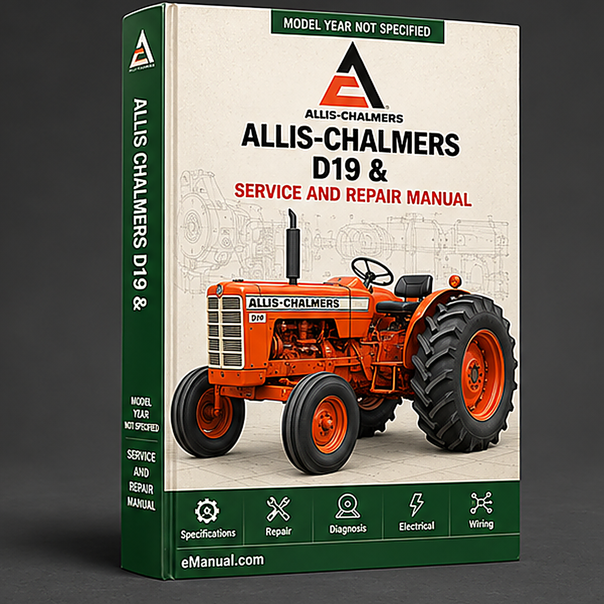 Allis Chalmers D19 & D-19 Diesel Tractor Service Repair Manual