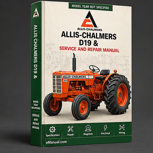 Allis Chalmers D19 & D-19 Diesel Tractor Service Repair Manual